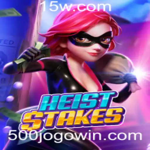 Descubra o Mundo Empolgante de HeistStakes: O Jogo Que Está Conquistando o Público